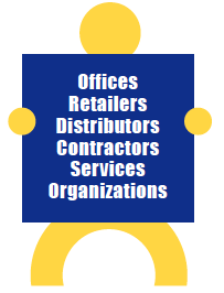 Offices Retailers Distributors Contractors Service organizations 